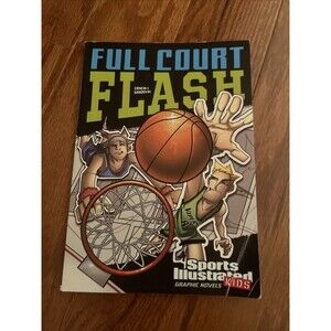 Full Court Flash by Ciencin Sandoval - Sports Illustrated Kids Graphic Novels